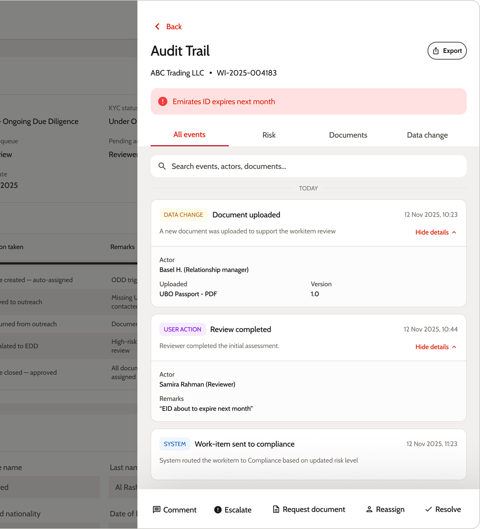 Audit trail: every system event and user action, with actor, timestamp, and the remark behind each decision